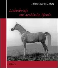 Liebesbriefe um arabische Pferde