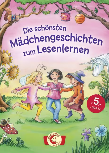 Die sch&ouml;nsten M&auml;dchengeschichten zum Lesenlernen