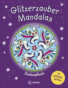 Glitzerzauber Mandalas - Zauberpferde