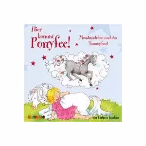 Ponyfee: Mondm&auml;dchen und das Traumpferd (CD)