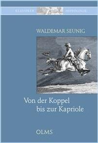 Von der Koppel bis zur Kapriole