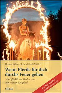 Wenn Pferde für dich durchs Feuer gehen