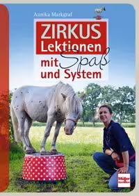 Zirkuslektionen mit Spa&szlig; und System