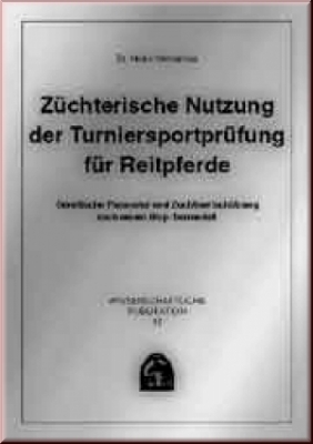 Züchterische Nutzung der Turniersportprüfung für Reitpferde