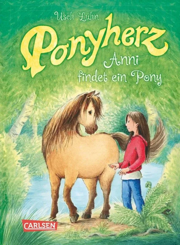 Ponyherz Band 01: Anni findet ein Pony