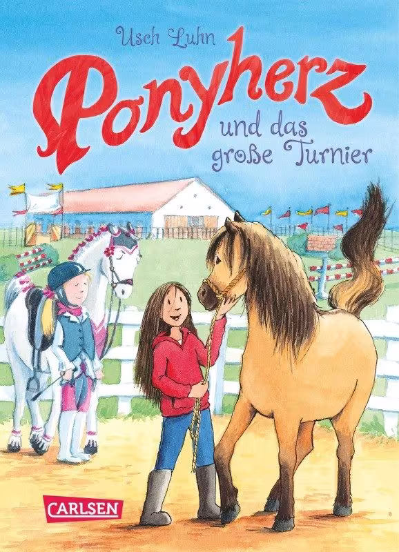 Ponyherz Band 03: Ponyherz und das gro&szlig;e Turnier