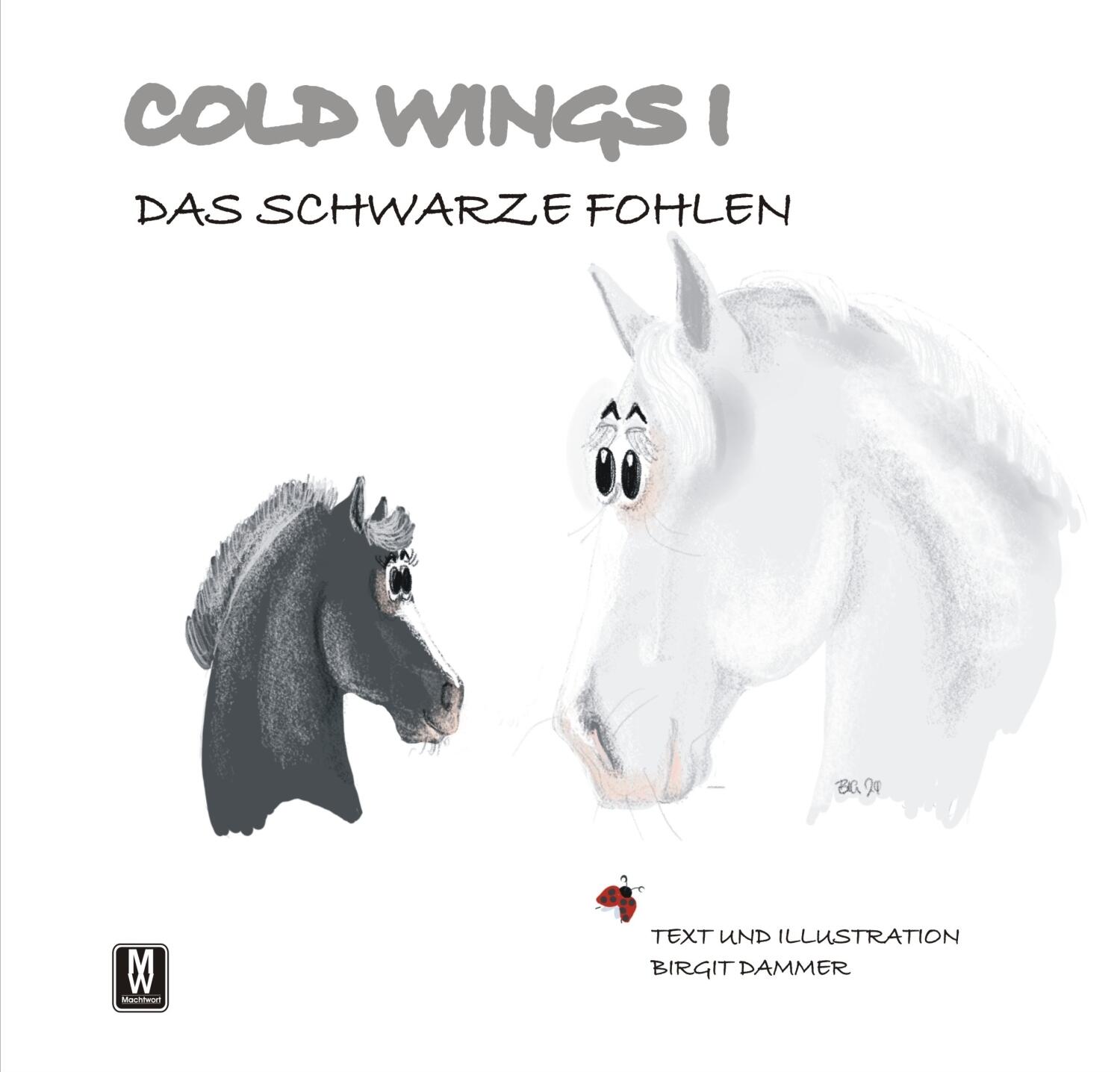 Cold Wings Bd.1+2 - Das schwarze Fohlen / Der Weg zum Erfolg