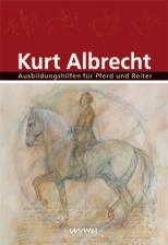 Kurt Albrecht - Ausbildungshilfen für Pferd und Reiter