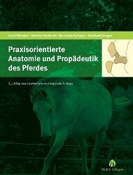 Praxisorientierte Anatomie und Propädeutik des Pferdes mit CD