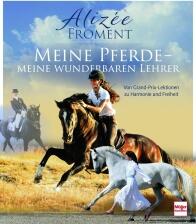 Meine Pferde - Meine wunderbaren Lehrer