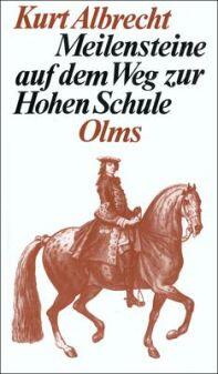 Meilensteine auf dem Weg zur Hohen Schule