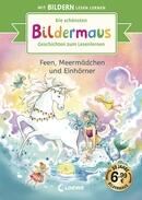 Bildermaus - Feen, Meermädchen und Einhörner
