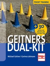 Geitners Dual-Kit - + 30 Parcours und Trainings-Tipps (Karten)