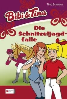Bibi und Tina Band 28 - Die Schnitzeljagdfalle