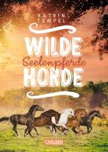 Wilde Horde, Band 03: Seelenpferde