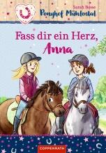 Ponyhof Mühlental Bd.2 - Fass dir ein Herz, Anna
