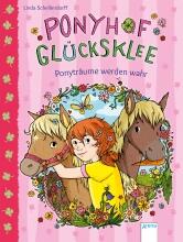 Ponyhof Glücksklee, Bd. 1 - Ponyträume werden wahr