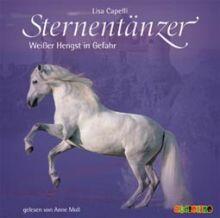 Sternentänzer: Weißer Hengst in Gefahr (CD)