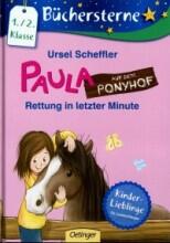 Paula auf dem Ponyhof: Rettung in letzter Minute