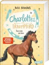 Charlottes Traumpferd, Band 6 - Durch dick und dünn