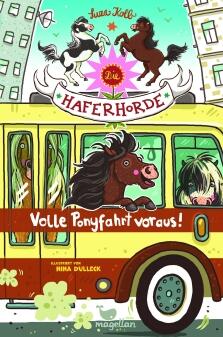 Die Haferhorde - Band 15: Volle Ponyfahrt voraus!