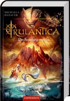Rulantica Bd.03 - Der Feuerberg erwacht