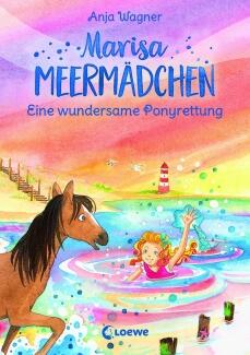 Marisa Meermädchen, Band 4- Eine wundersame Ponyrettung