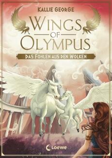 Wings of Olympus, Band 2 - Das Fohlen aus den Wolken