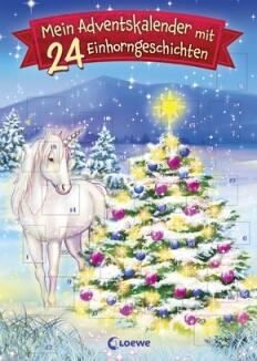 Mein Adventskalender mit ... 24 Einhorngeschichten