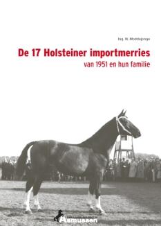 De 17 Holsteiner importmerries en hun familie