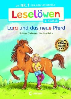 Leselöwen 2. Klasse - Lara und das neue Pferd