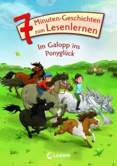Leselöwen - Das Original - 7-Minuten-Geschichten zum Lesenlernen - Im Galopp ins Ponyglück