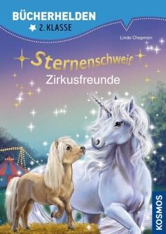 Bücherhelden 2.Kl.: Sternenschweif - Zirkusfreunde
