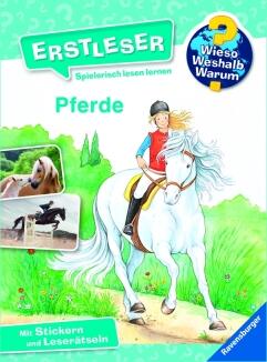 Wieso? Weshalb? Warum? Erstleser: Pferde Band 6