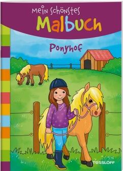 Mein schönstes Malbuch Ponyhof