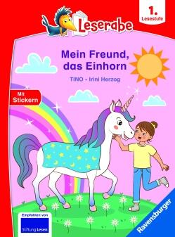 Leserabe 1. Klasse - Mein Freund, das Einhorn
