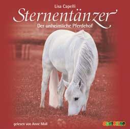 Sternentänzer: Der unheimliche Pferdehof (CD)