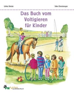 Das Buch vom Voltigieren für Kinder