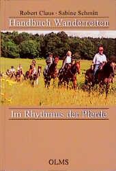 Handbuch Wanderreiten - Im Rhythmus der Pferde