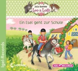 Leo & Lolli: Ein Esel geht zur Schule (CD)