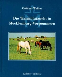 Die Warmblutzucht in Mecklenburg-Vorpommern