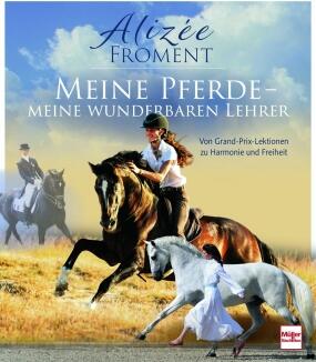 Meine Pferde - Meine wunderbaren Lehrer