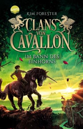 Clans von Cavallon, Bd.03. TB - Im Bann des Einhorns