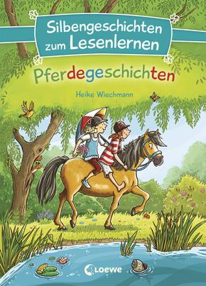 Silbengeschichten zum Lesenlernen - Pferdegeschichten