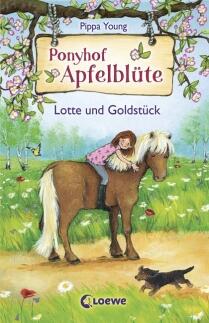 Ponyhof Apfelblüte, Band 03 - Lotte und Goldstück