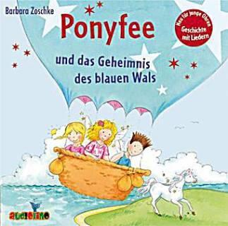 Ponyfee: und das Geheimnis des blauen Wals (CD)