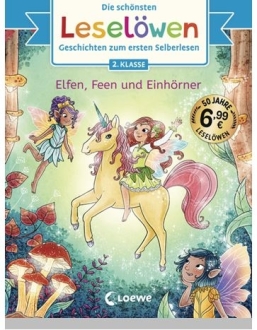 Leselöwen 2. Klasse - Elfen, Feen und Einhörner