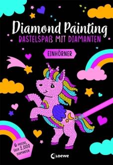 Diamond Painting - Bastelspaß mit Diamanten - Einhörner