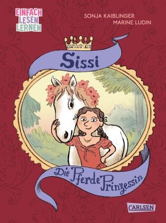 Sissi: Die Pferde-Prinzessin - Bd. 01