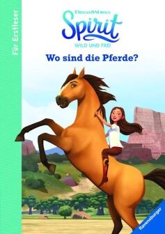 Spirit Wild und Frei: Wo sind die Pferde?